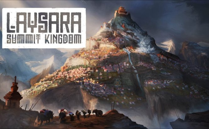 肋萨拉 顶峰王国 Laysara: Summit Kingdom