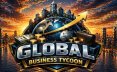 全球商业大亨/Global Business Tycoon 模拟游戏