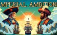 帝国的夙愿/Imperial Ambitions 策略游戏